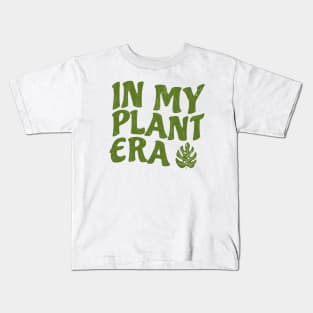 plant lover - in my plant era Kids T-Shirt